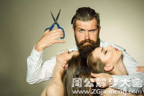 在线解梦,梦见被人理发,寓意与解析 在线解梦,梦见被人理发,寓意与解析